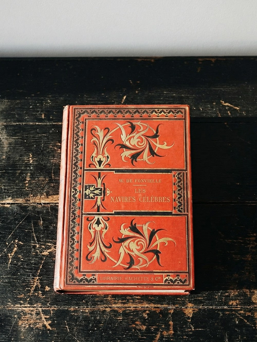 Vintage Buch Les Navires célèbres von Wilfrid de Fonvielle für Hachette und Cie